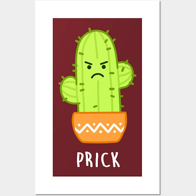 PRICK Wall Art by ROBZILLA